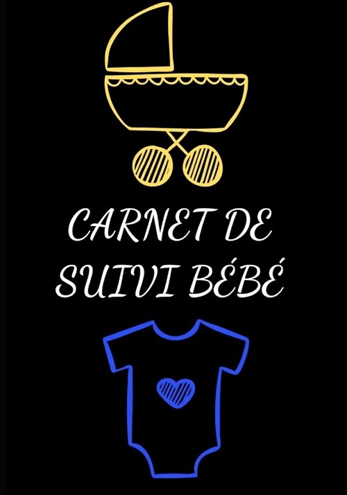 Carnet de Suivi Bebe: 200 jours - Allaitement - Parents - Lait maternel - Biberon - Croissance - Maternit?- Suivi - Repas - Alimentation - (Paperback)