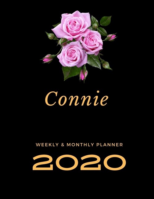 2020 Weekly & Monthly Planner: Connie...This Beautiful Planner is for You-Reach Your Goals / Journal for Women & Teen Girls / Dreams Tracker & Goals (Paperback)