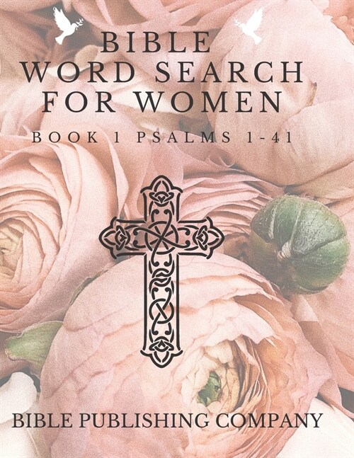 Bible Word Search for Women: Book 1 Psalms 1-41 (Paperback)