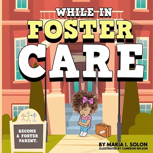 While in Foster Care (Paperback)