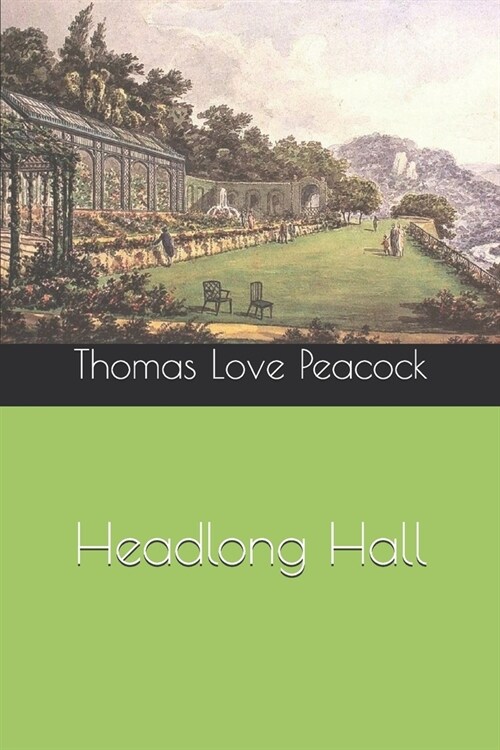 Headlong Hall (Paperback)