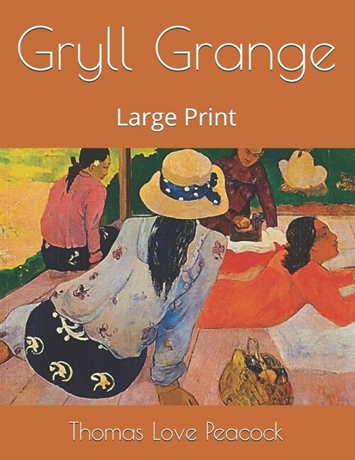 Gryll Grange: Large Print (Paperback)