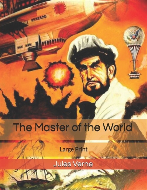 The Master of the World: Large Print (Paperback)