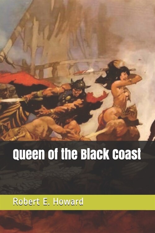 Queen of the Black Coast (Paperback)