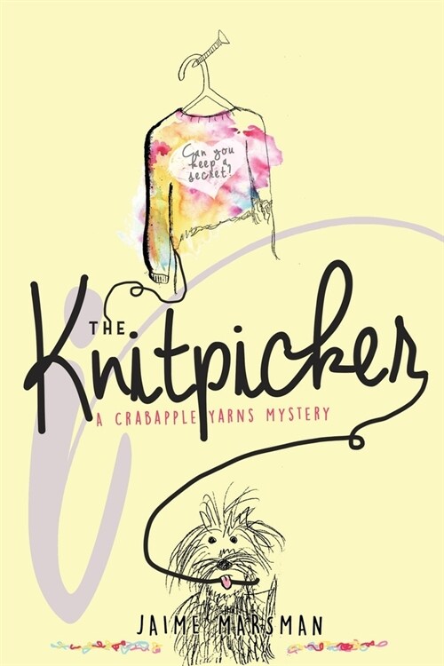 The Knitpicker: A Crabapple Yarns Mystery (Paperback)