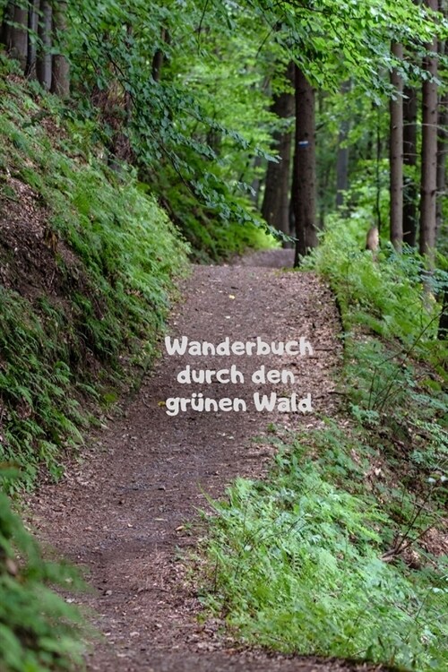 Wanderbuch durch den gr?en Wald (Paperback)