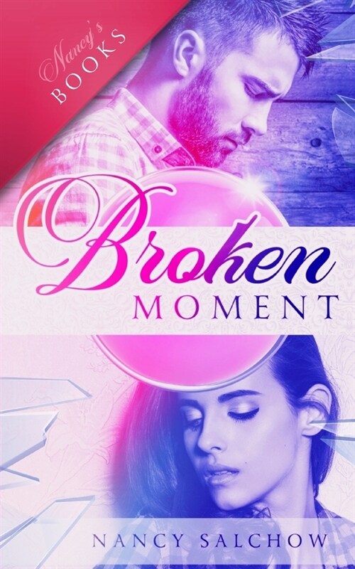 Broken Moment (Paperback)