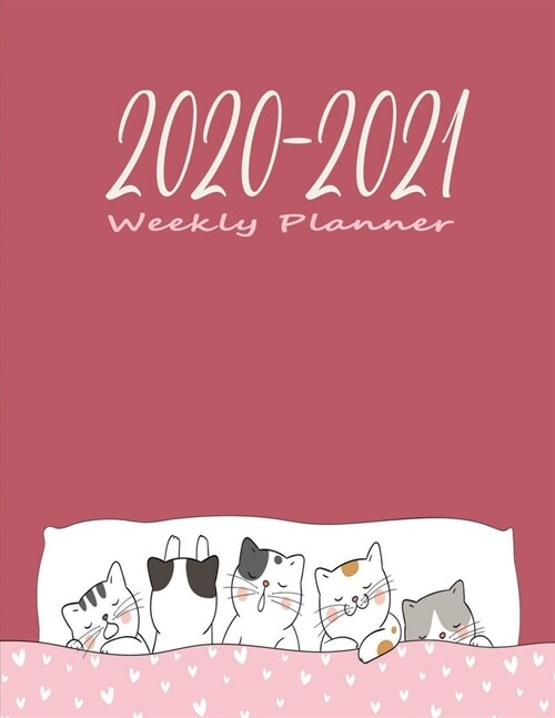 2020-2021 Weekly Planner: Gift for Cat Lovers - Two Years Organizer Notebook with To-Do List & Priorities - US Edition - Kittens in Bed (Paperback)