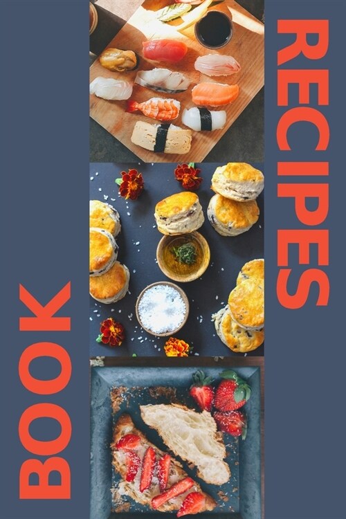 Recipes Book: 6x9 - 118 BLANK Recipe Pages Notebook to Write in for Women, Document all Your Special Recipes and Notes, Great Christ (Paperback)