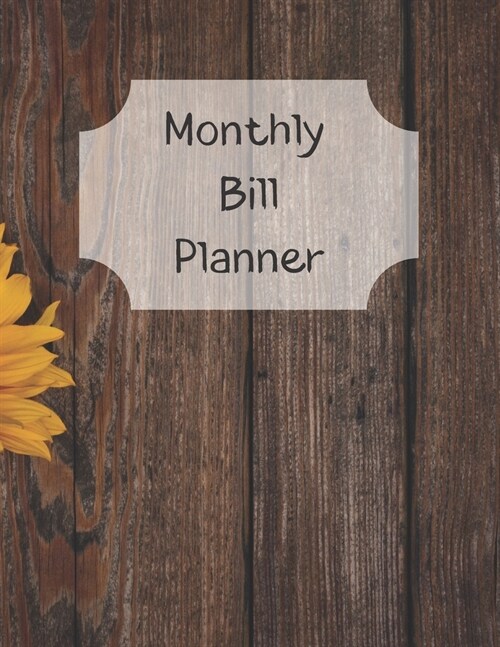 Monthly Bill Planner: Financial Budget Planner Expense Tracker Bill Organizer, Expense Tracker Budget Planner (Paperback)