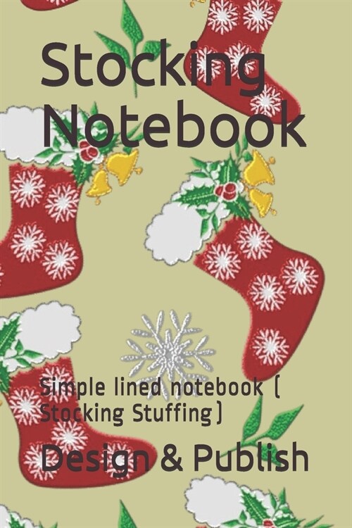 Stocking Notebook: Simple lined notebook ( Stocking Stuffing) (Paperback)