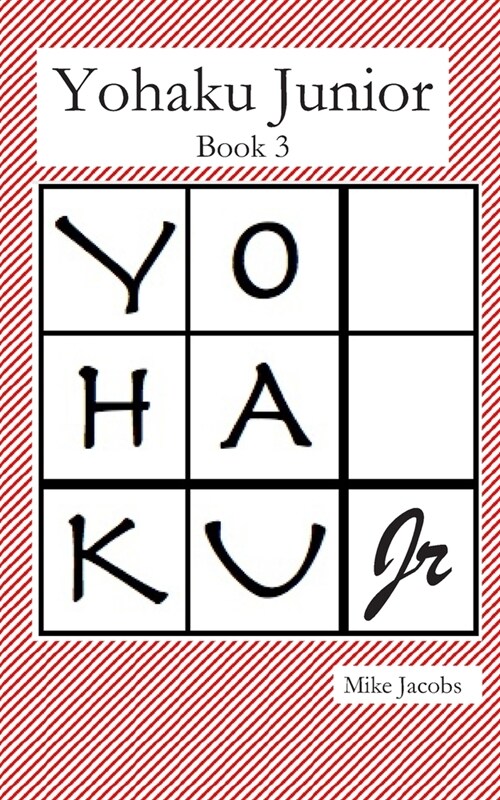 Yohaku Junior Book 3: More Additive and Multiplicative Puzzles (Paperback)