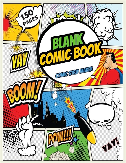 Comic Strip Maker: Blank Comic Book Easy Drawing Ideas for Beginners - A Large 8.5 x 11 Notebook and Sketchbook for Kids and Adults to (Paperback)