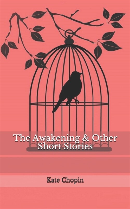 The Awakening & Other Short Stories (Paperback)