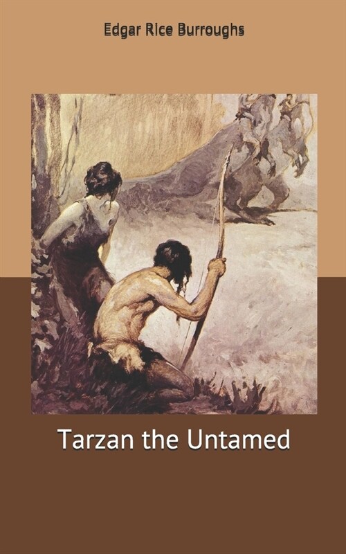 Tarzan the Untamed (Paperback)