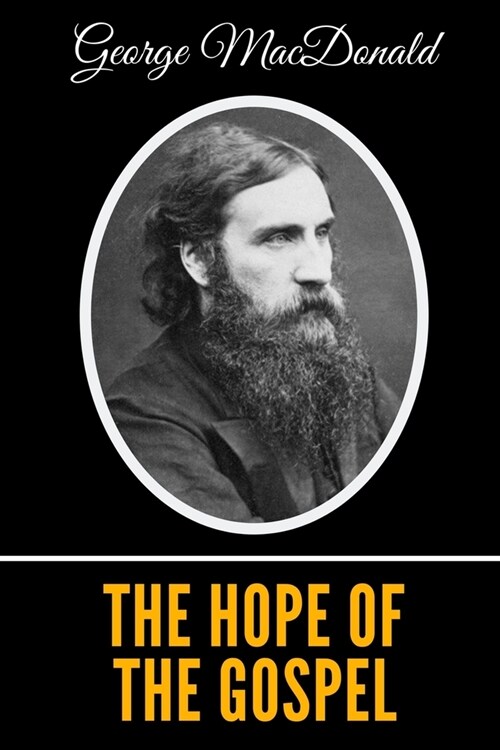 The Hope of the Gospel (Paperback)