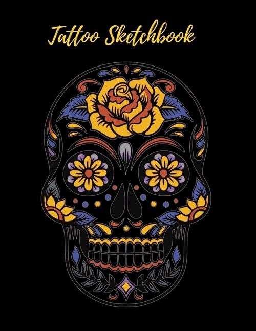 Tattoo Sketckbook: Tattoo Artist Sketchbook With Prompts For Drawing, Consultations And Creating Your Own Designs - Colorful Skull (Paperback)