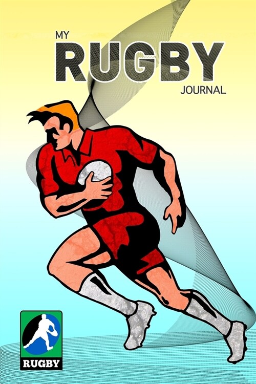 My Rugby Journal Dot Grid Style Notebook: 6x9 inch daily bullet notes on dot grid design creamy colored pages with beautiful rugby player ball cover n (Paperback)