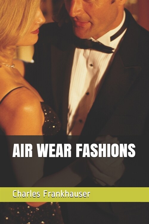 Air Wear Fashions (Paperback)