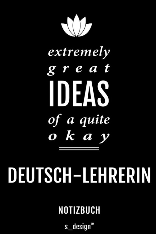 Notizbuch f? Deutsch-Lehrer / Deutsch-Lehrerin: Originelle Geschenk-Idee [120 Seiten kariertes blanko Papier] (Paperback)