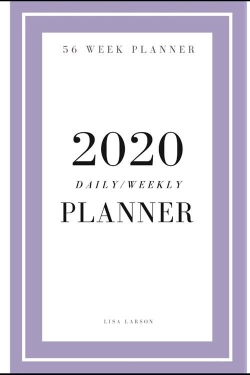 2020 Daily Weekly Planner: 6 x 9 Journal/Planner for Keeping Life Organized (Paperback)