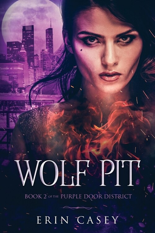 Wolf Pit: Book 2 of The Purple Door District Series (Paperback)