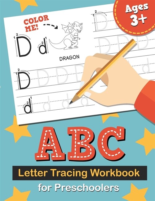 ABC Letter Tracing Workbook for Preschoolers: Learn to Write the Alphabet, Kindergarten Handwriting Exercise Book, Practice for Kids with Pen Control, (Paperback)