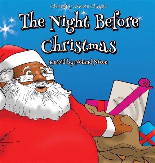 The Night Before Christmas: An African American Retelling (Hardcover)