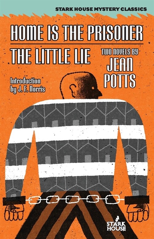 Home is the Prisoner / The Little Lie (Paperback)