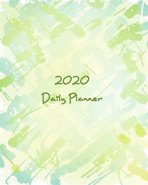 2020 Daily Planner: Large 8x 10 Daily and Monthly Agenda Planner and Organizer - 1-Page-a-Day to Plan, Organize and Be Productive V33 (Paperback)