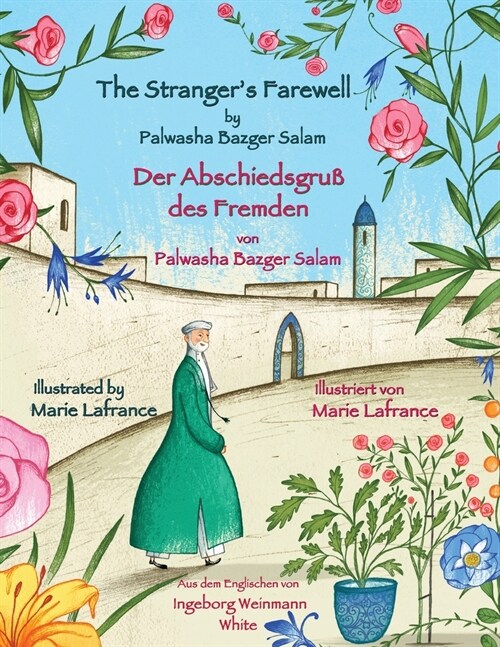 The Strangers Farewell -- Der Abschiedsgru?des Fremden: Bilingual English-German Edition / Zweisprachige Ausgabe Englisch-Deutsch (Paperback)