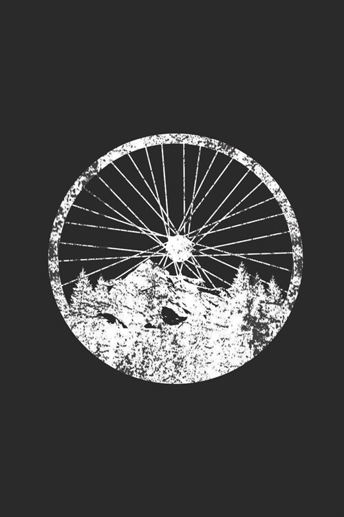 Bicycle Wheel With Mountain And Forest Silhouette: Cycle Sport Notebook, Dotted Bullet (6 x 9 - 120 pages) Sports Themed Notebook for Daily Journal, (Paperback)