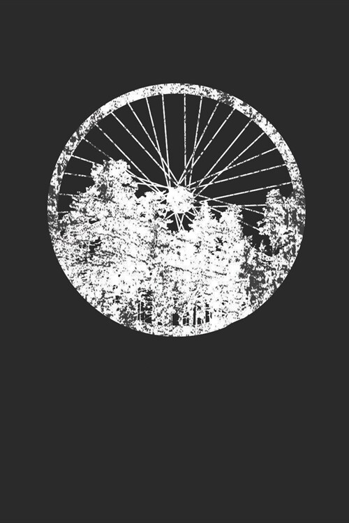 Bicycle Wheel With Forest Silhouette: Cycle Sport Notebook, Dotted Bullet (6 x 9 - 120 pages) Sports Themed Notebook for Daily Journal, Diary, and G (Paperback)