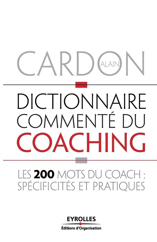 Dictionnaire comment?du coaching (Paperback)