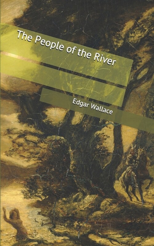 The People of the River (Paperback)