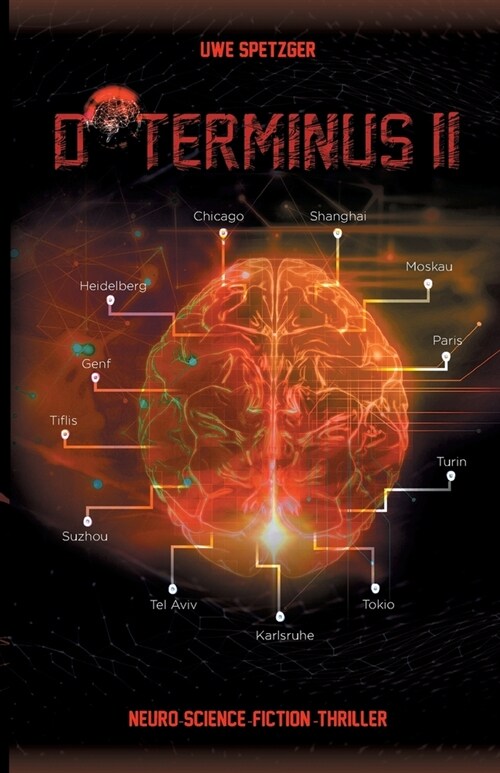 D*terminus II: Neuro-Science-Fiction-Thriller (Paperback)