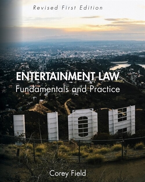 Entertainment Law: Fundamentals and Practice (Paperback)