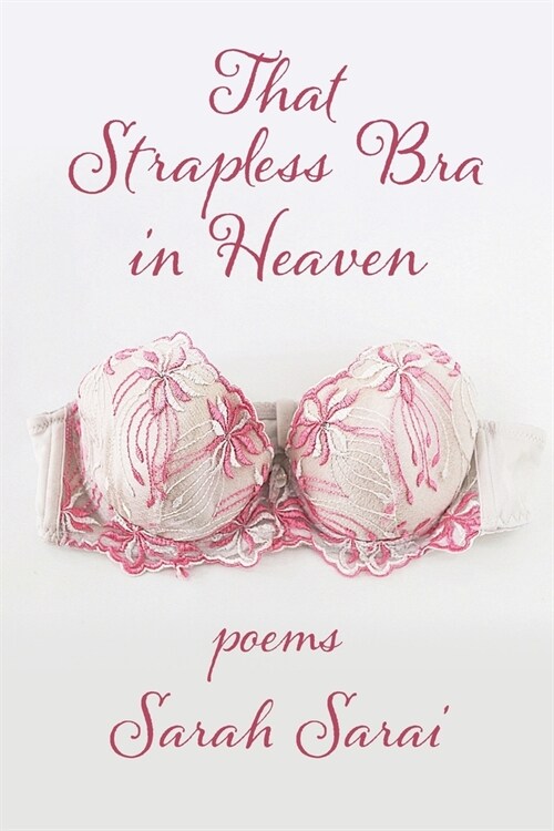 That Strapless Bra in Heaven (Paperback)
