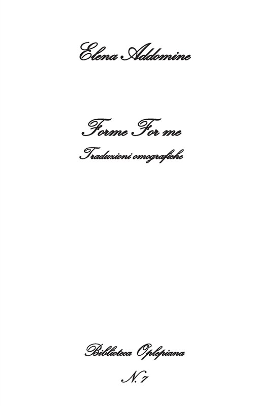 Forme For me: Traduzioni omografiche (Paperback)