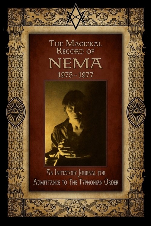 The Magickal Record of Nema: 1975-1977 (Paperback)