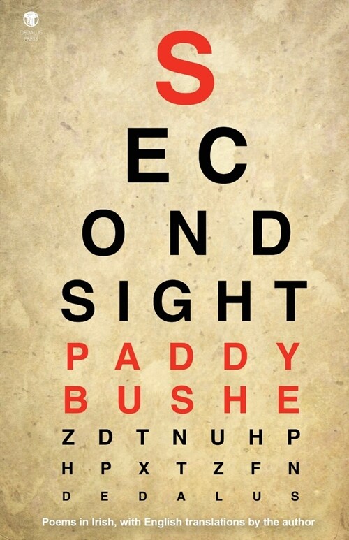 Second Sight: Poems in Irish with English translations by the author (Paperback)