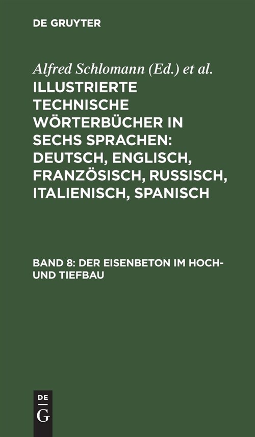 Der Eisenbeton im Hoch- und Tiefbau (Hardcover, Reprint 2019)