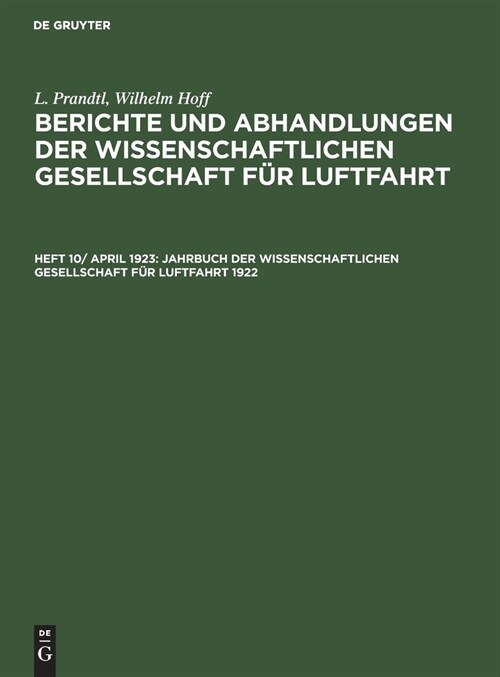 Jahrbuch der Wissenschaftlichen Gesellschaft f? Luftfahrt 1922 (Hardcover, Reprint 2019)