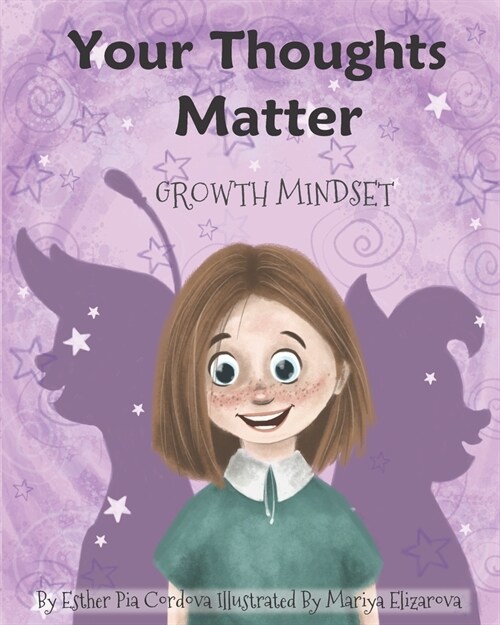 Your Thoughts Matter: Negative Self-Talk, Growth Mindset (Paperback)