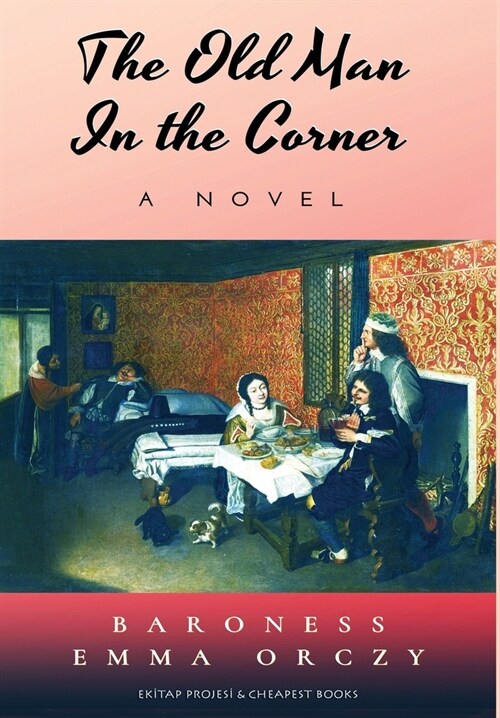 The Old Man in the Corner (Hardcover)