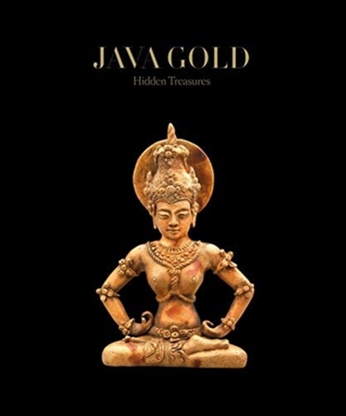 Java Gold: Hidden Treasures (Hardcover)