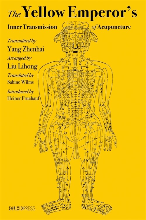 The Yellow Emperors Inner Transmission of Acupuncture (Hardcover)
