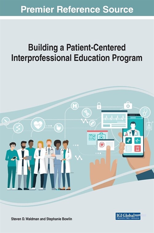 Building a Patient-Centered Interprofessional Education Program (Hardcover)