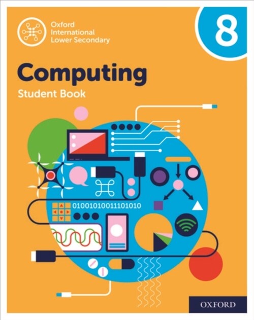 Oxford International Computing: Oxford International Computing Student Book 8 (Paperback, 2 Revised edition)