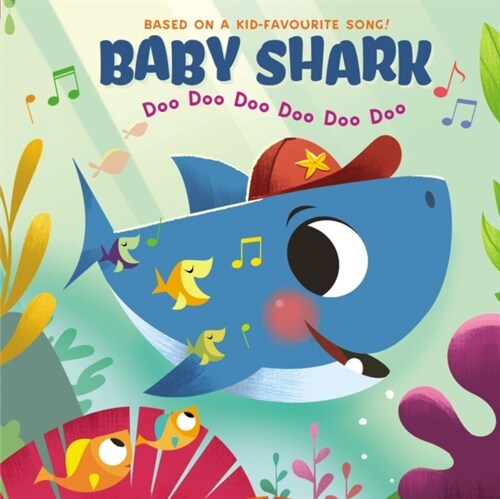 Baby Shark: Doo Doo Doo Doo Doo Doo (Board Book)